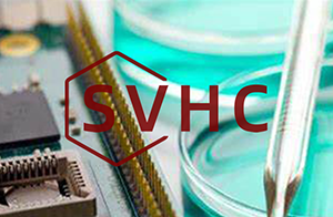 速看！又有2項物質被提議為SVHC意向物質